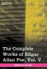 The Complete Works of Edgar Allan Poe Vol. V (in Ten Volumes): Tales: 5