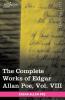 The Complete Works of Edgar Allan Poe Vol. VIII (in Ten Volumes): Criticisms