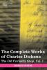The Complete Works of Charles Dickens (in 30 Volumes Illustrated): The Old Curiosity Shop Vol. I
