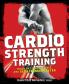 Cardio Strength Training