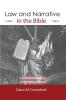 Law and Narrative in the Bible: The Evidence of Thedeuteronomic Laws and the Decalogue
