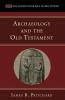 Archaeology and the Old Testament (Ancient Near East: Classic Studies)