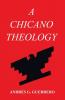 A Chicano Theology