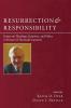 Resurrection and Responsibility: Essays on Theology Scripture and Ethics in Honor of Thorwald Lorenzen