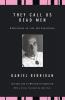 They Call Us Dead Men: Reflections on Life and Conscience (Daniel Berrigan Reprint)