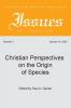 Christian Perspectives on the Origin of Species: 4 (Center for Origins Research Issues in Creation)