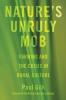Nature's Unruly Mob: Farming and the Crisis in Rural Culture