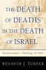 The Death of Deaths in the Death of Israel: Deuteronomy's Theology of Exile
