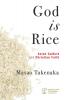 God Is Rice: Asian Culture and Christian Faith