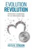 Evolution Revolution