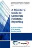 A Director's Guide to Corporate Financial Reporting