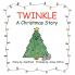 Twinkle a Christmas Story