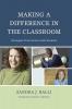 Making a Difference in the Classroom
