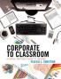 Corporate to Classroom