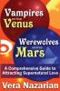 Vampires Are from Venus Werewolves Are from Mars