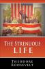 The Strenuous Life