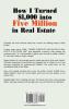 How I Turned $1000 Into Five Million in Real Estate in My Spare Time