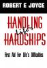 Handling Life's Hardships: First Aid For Life's Difficulties