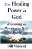 The Healing Power of God