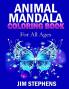 Animal Mandala Coloring Book: For All Ages
