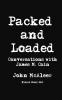 Packed and Loaded: Conversations with James M. Cain