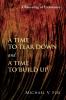 A Time to Tear Down and A Time to Build Up: A Rereading of Ecclesiastes