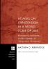 Attacks on Christendom in a World Come of Age: Kierkegaard Bonhoeffer and the Question of "Religionless Christianity": 166 (Princeton Theological Monograph)