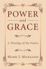 Power and Grace: A Theology of the Psalms