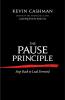 The Pause Principle