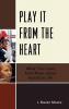 Play it from the Heart