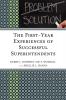 First-Year Experiences of Successful Superintendents