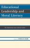 Educational Leadership and Moral Literacy