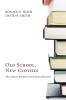 Old School New Clothes: The Cultural Blindness of Christian Education