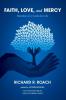 Faith Love and Mercy: Homilies for Catholic Life