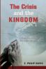 The Crisis and the Kingdom: Economics Scripture and the Global Financial Crisis