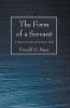 The Form of a Servant: A Historical Analysis of the Kenotic Motif