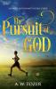 The Pursuit of God