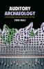 Auditory Archaeology