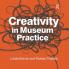 Creativity in Museum Practice