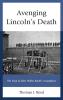 Avenging Lincoln's Death