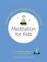 Meditation for Kids