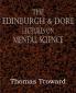 The Edinburgh & Dore Lectures on Mental Science