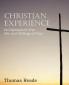 Christian Experience as Displayed in the Life and Writings of Paul