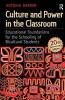 Culture and Power in the Classroom