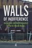 Walls of Indifference