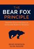 The Bear Fox Principle: Powerful Smart Solutions to Accelerate Business Revenue
