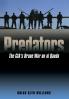 Predators: The CIA’s Drone War on Al Qaeda