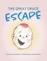 The Great Grace Escape