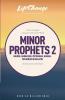 Minor Prophets 2 (LifeChange)
