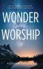 Wonder & Worship
